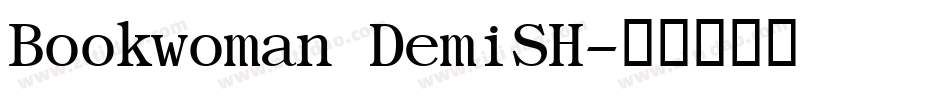Bookwoman DemiSH字体转换